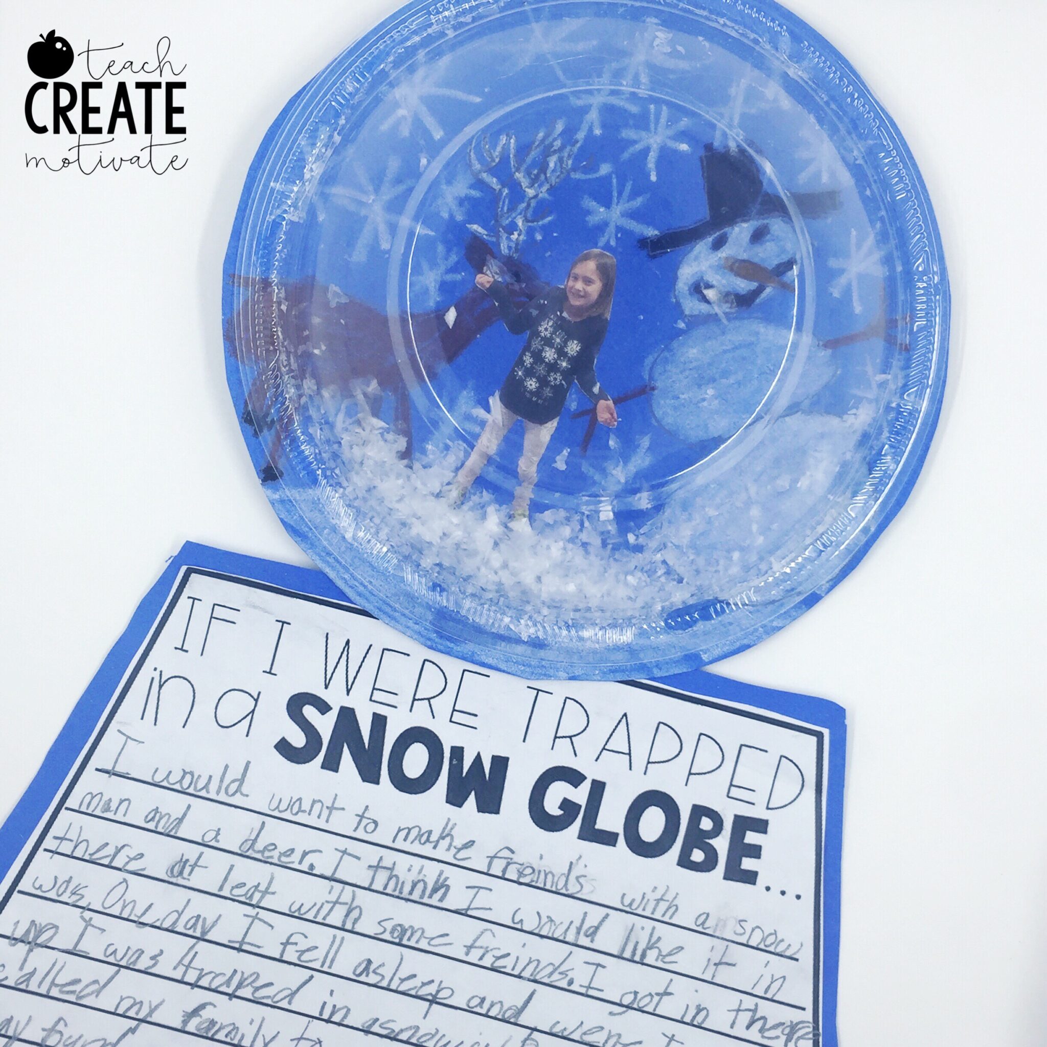 Winter Writing Trapped in a Snow Globe Teach Create Motivate