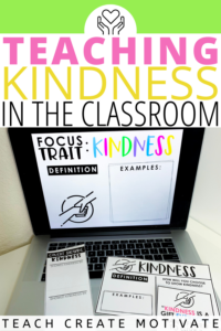 Teaching Kindness In The Classroom - Teach Create Motivate