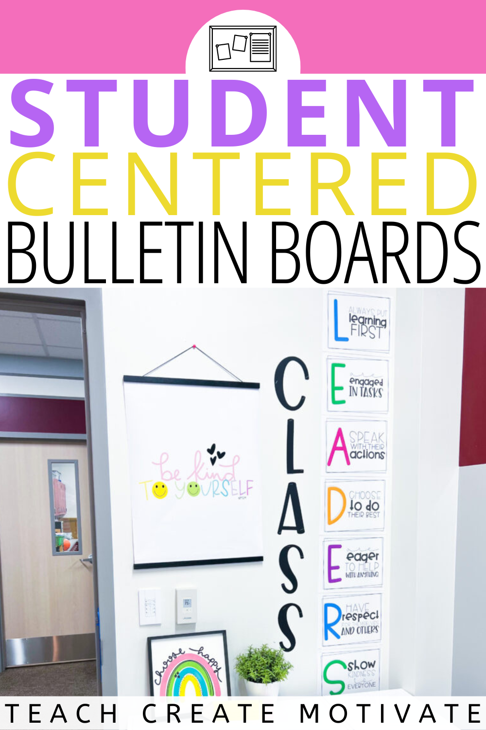 Student Centered Bulletin Boards - Teach Create Motivate