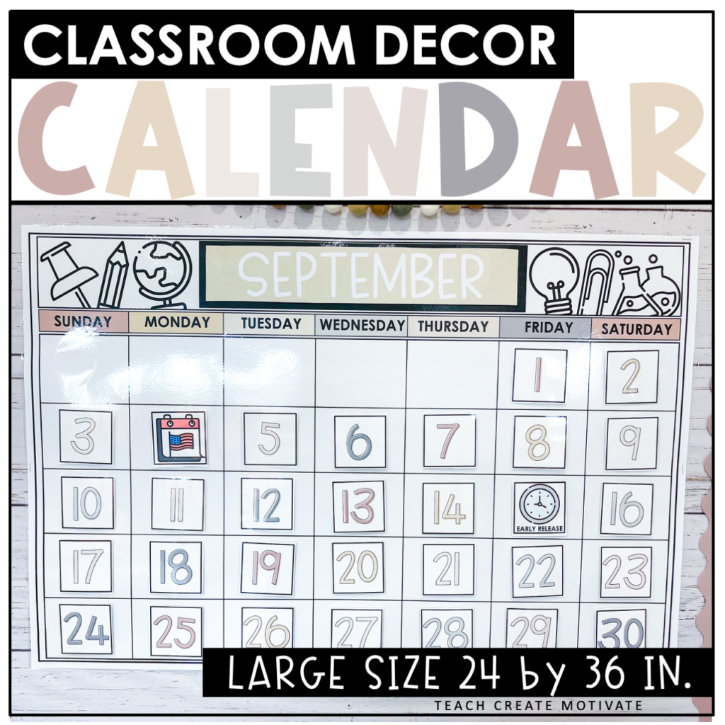 Classroom Calendar Set - Neutral Classroom Decor - Teach Create Motivate